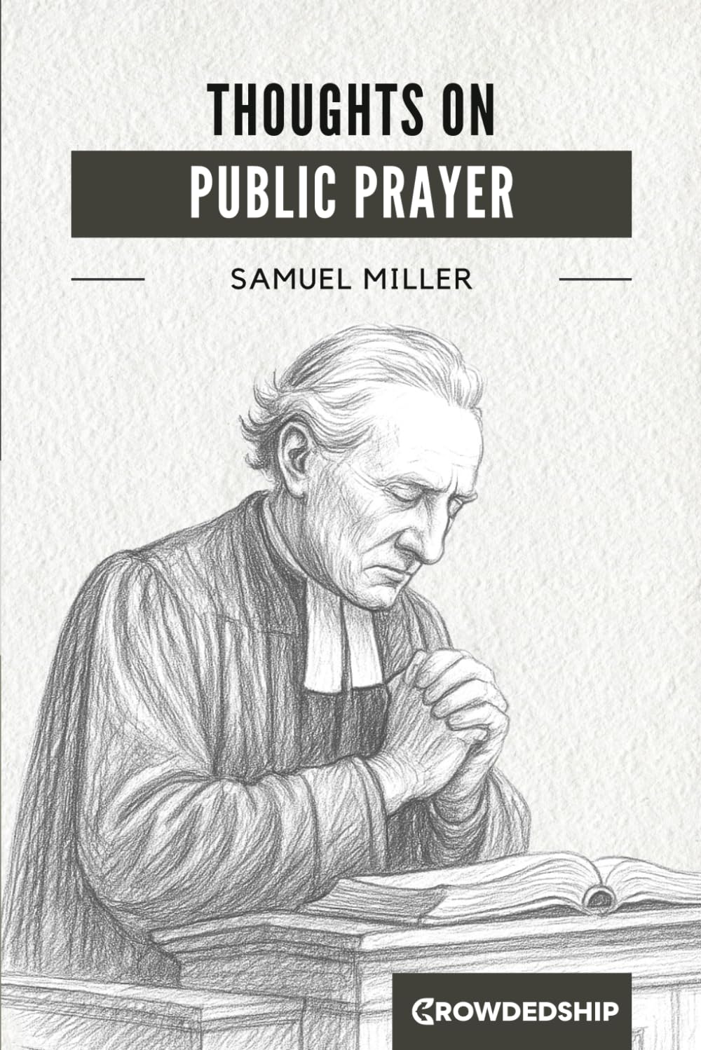 Thoughts on Public Prayer