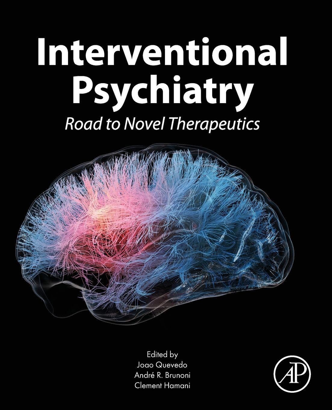 Interventional Psychiatry: Road to Novel Therap, Quevedo, Hamani, Brunoni,#