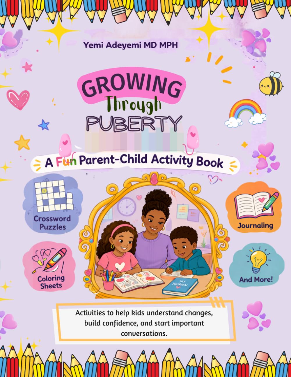 Growing Through Puberty: Activity Book: Puzzles, coloring sheets, journaling, and more.