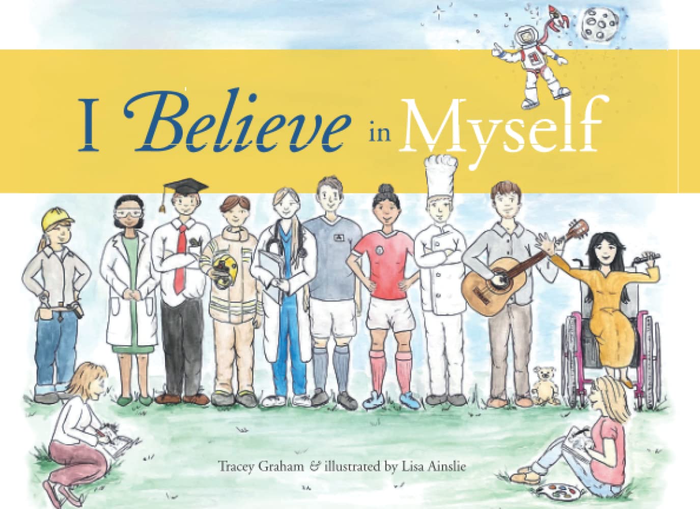 I Believe in Myself (I Believe in Myself Children's Books)