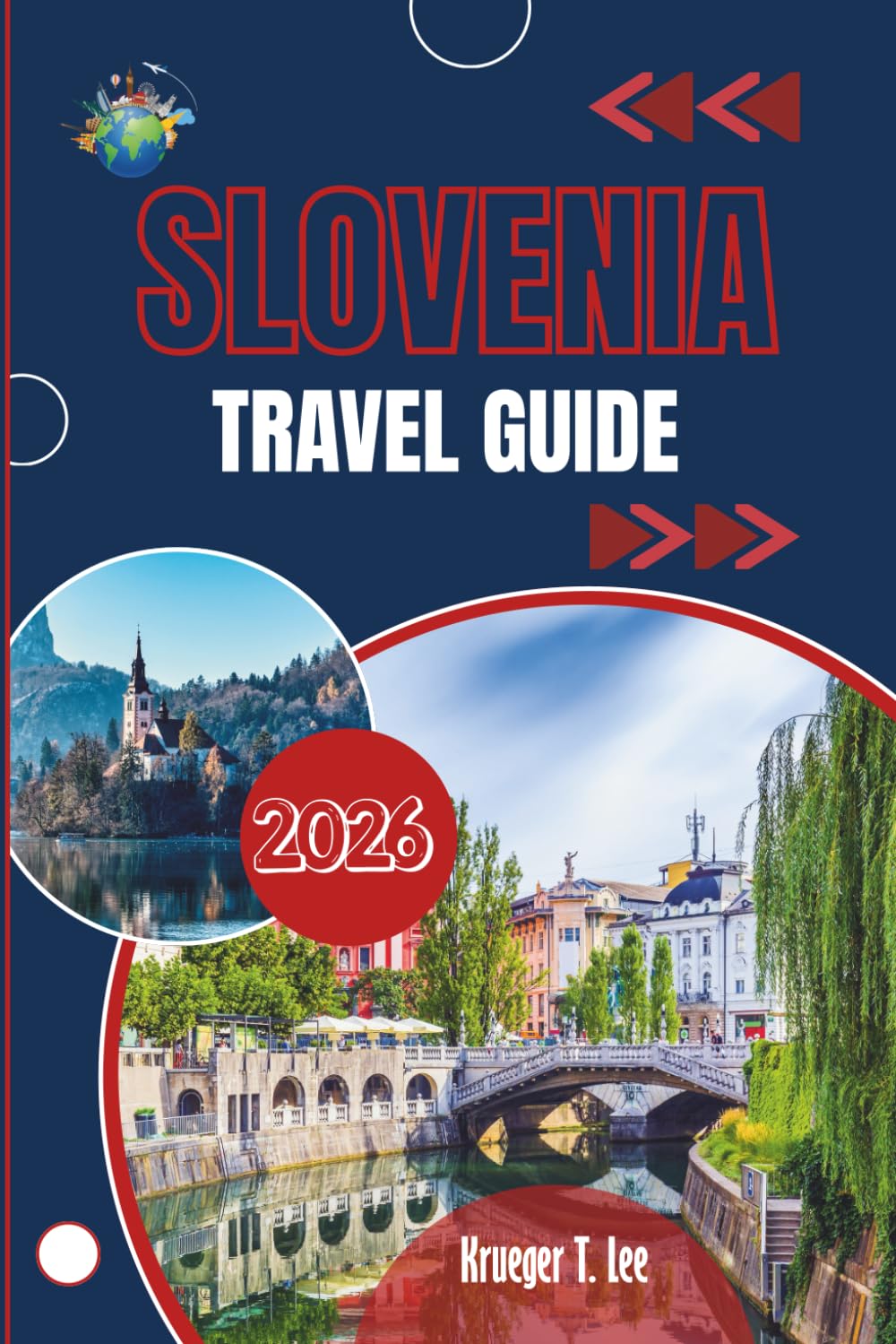 SLOVENIA TRAVEL GUIDE 2026: An Intimate Portrait of Europe’s Green Heart