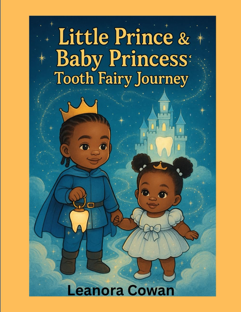 Little Prince and Baby Princess Tooth Fairy Journey