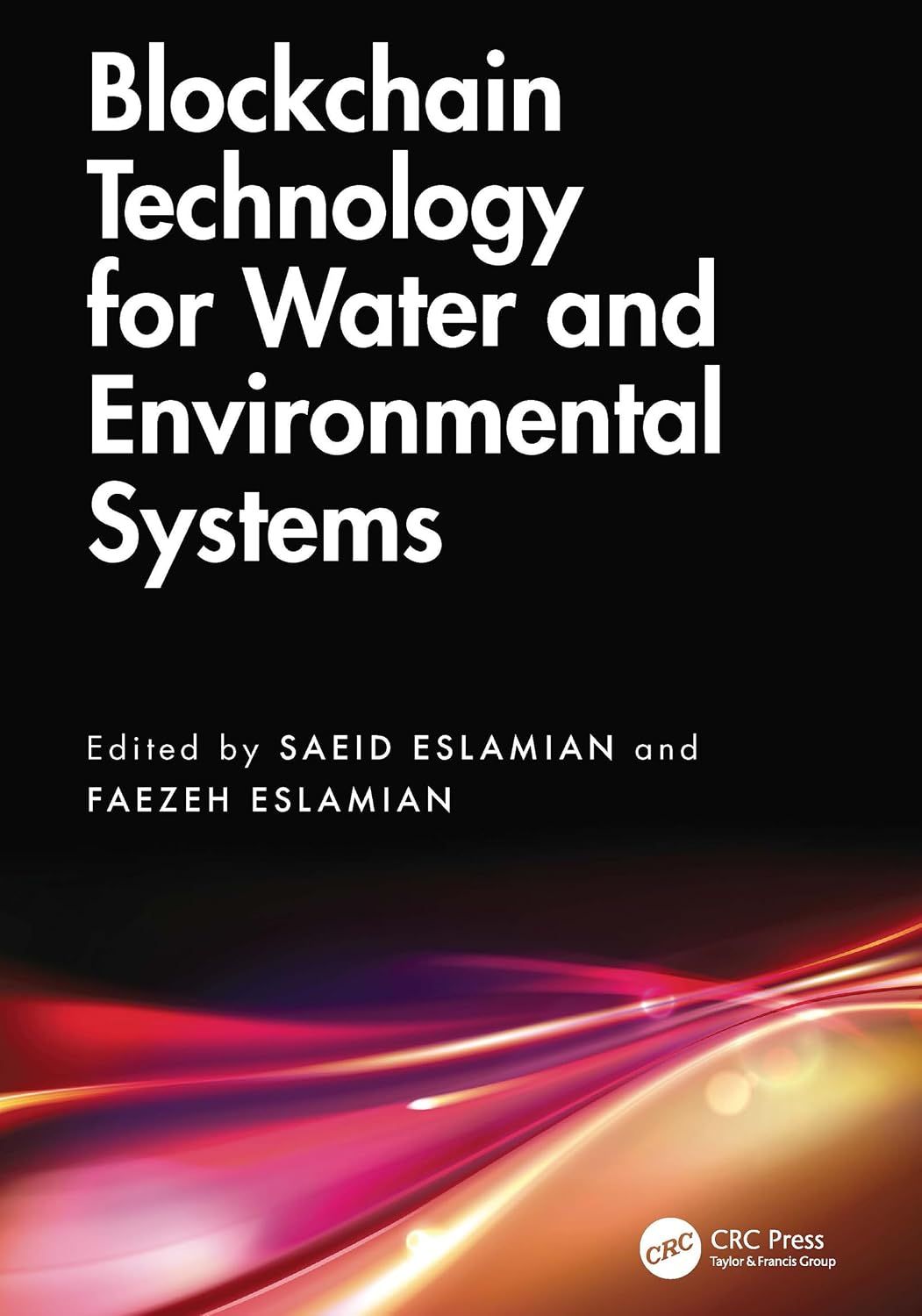 Blockchain Technology for Water and Environmental Systems