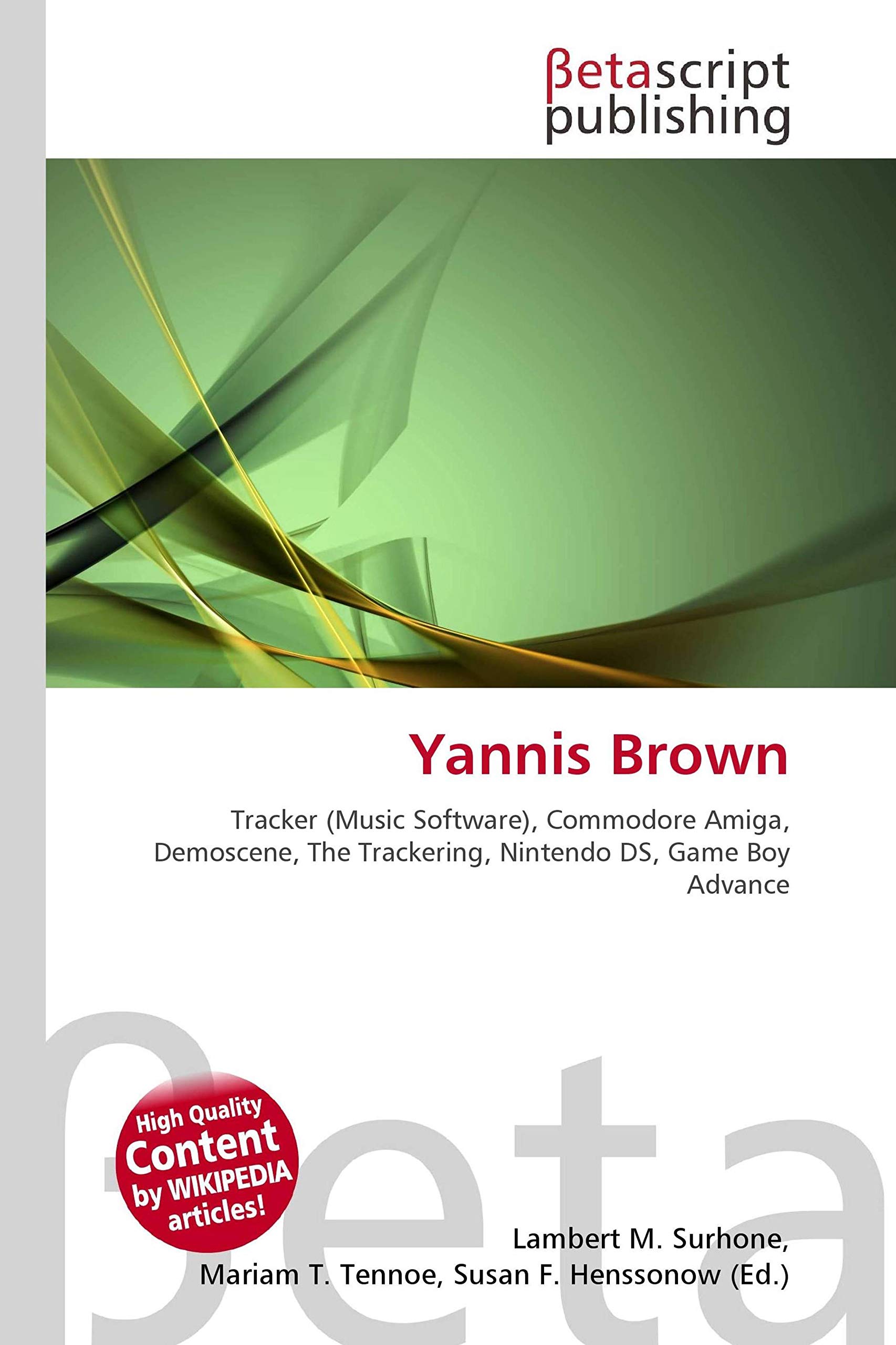 Yannis Brown: Tracker (Music Software), Commodore Amiga, Demoscene, The Trackering, Nintendo DS, Game Boy Advance