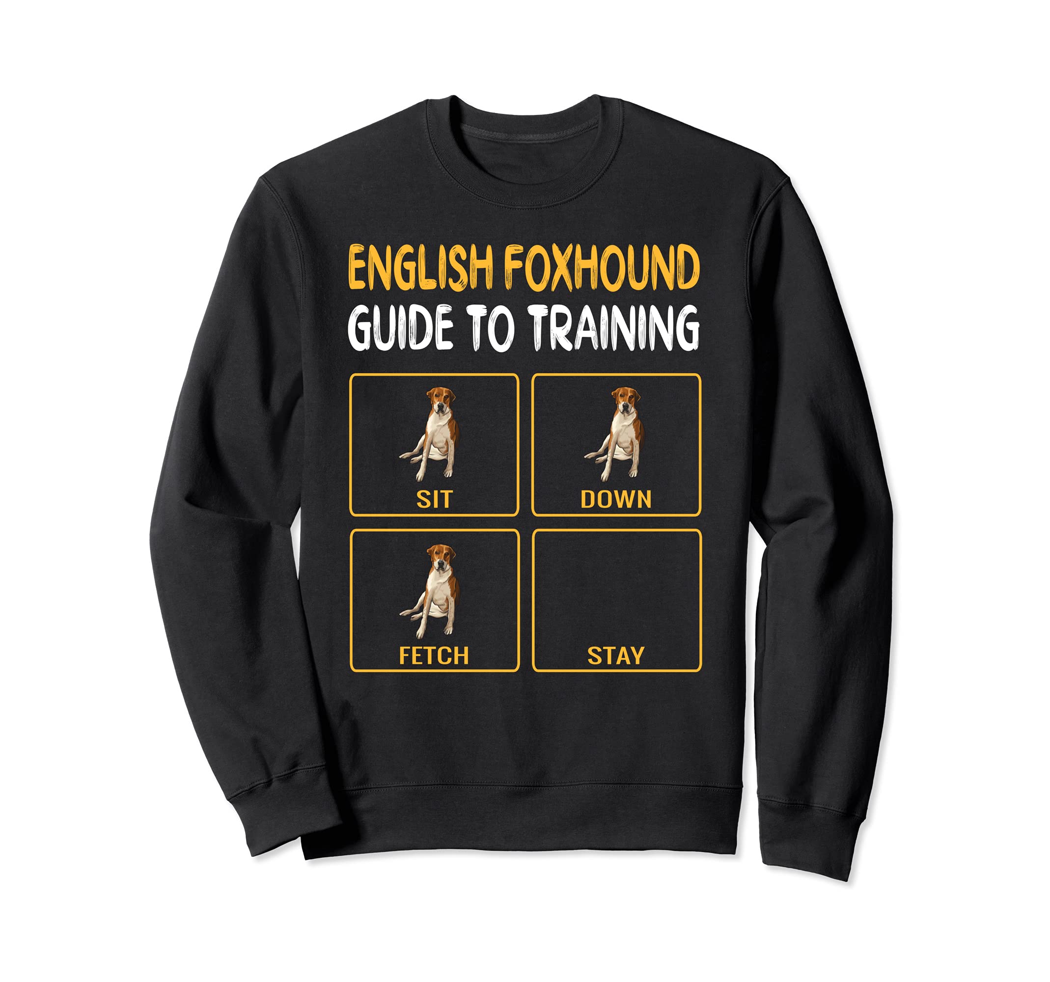 Funny English Foxhound Guide To Training Dog Obedience Sweatshirt, Black