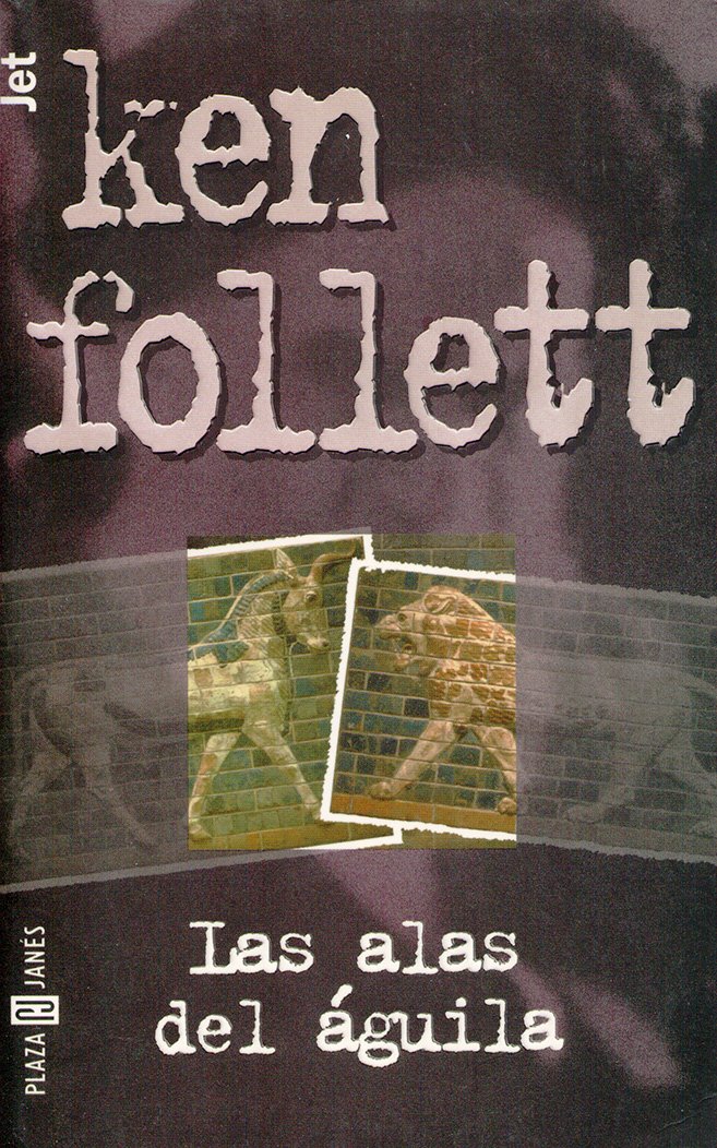 Las Alas Del Aguila / On Wings of Eagles Follett, Ken