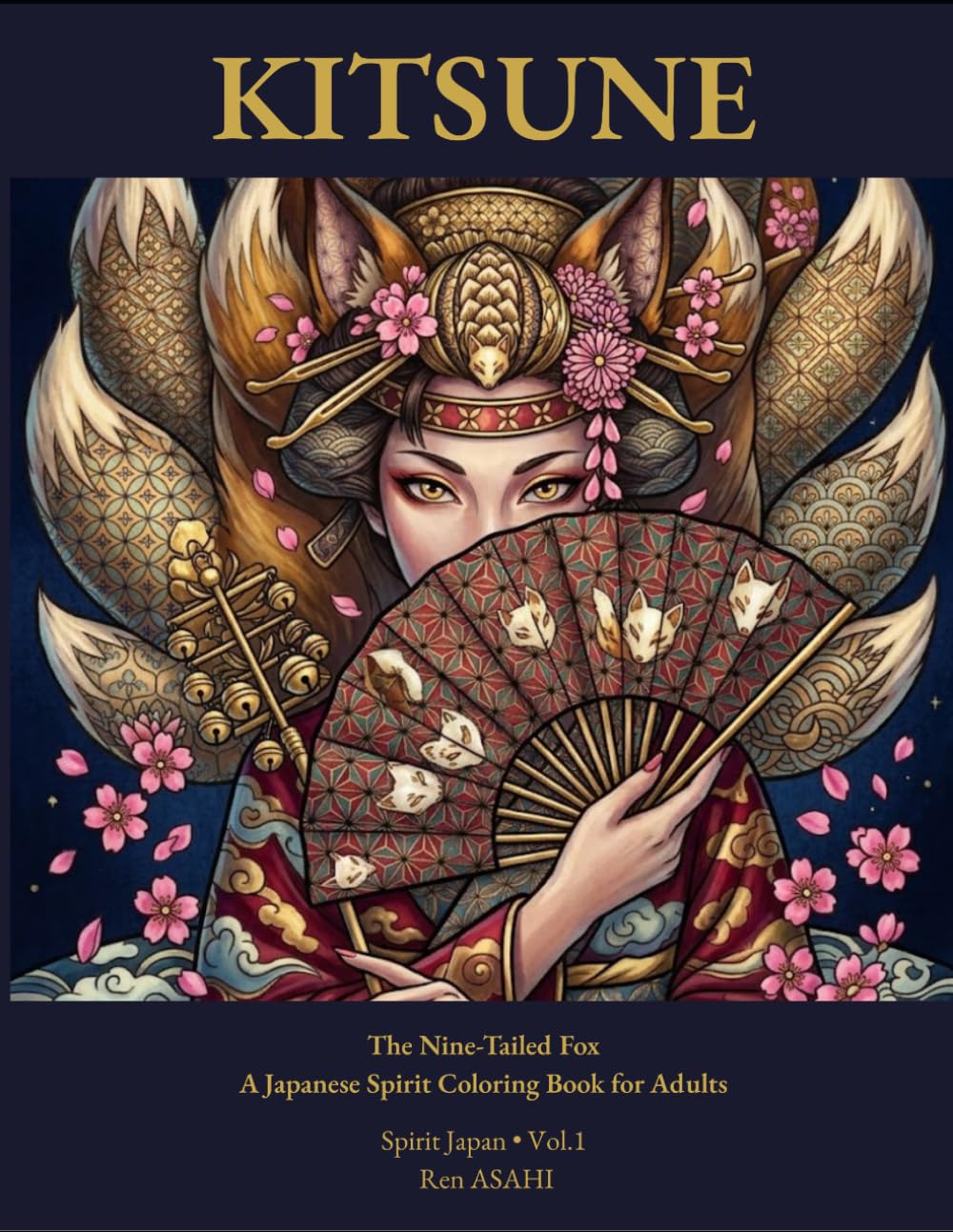 KITSUNE: A Japanese Spirit Coloring Book for Adults