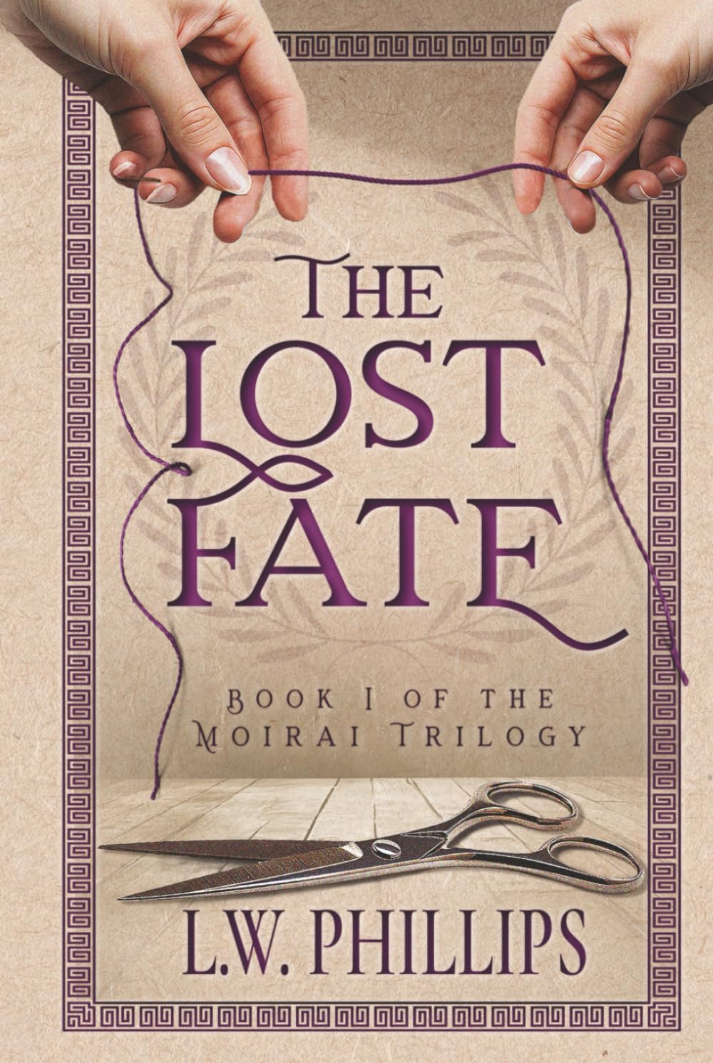 The Lost Fate: Book I of the Moirai Trilogy