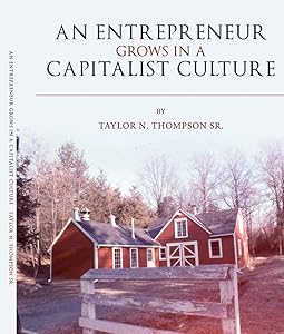 An Entrepreneur Grows in a Capitalist Culture