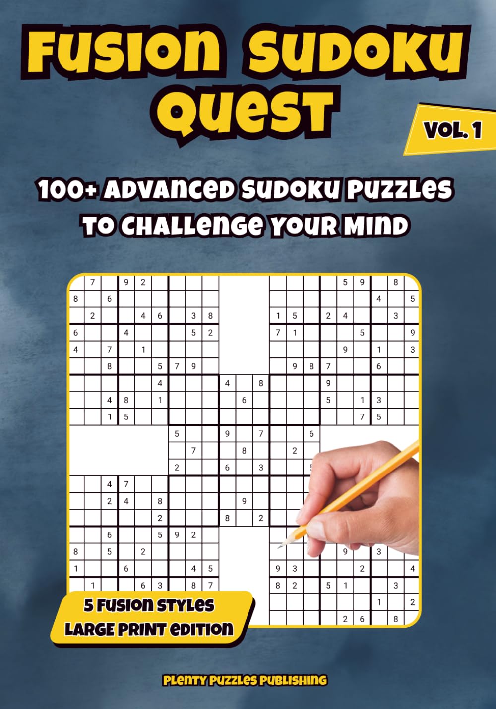 Fusion Sudoku Quest: 100+ Advanced Large Print Sudoku Book for Adults and Seniors Easy to Hard Logic Puzzles