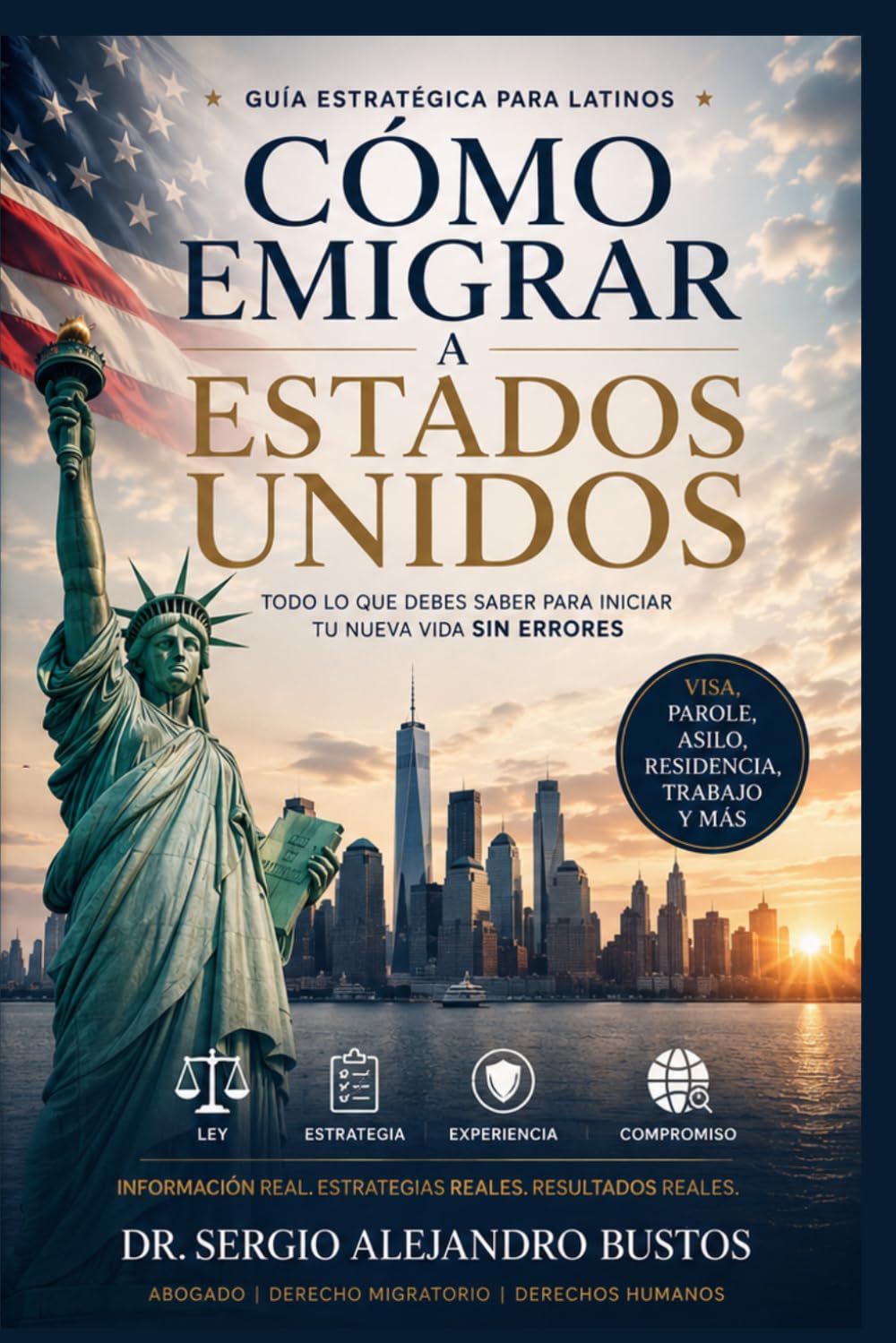 Cómo emigrar a Estados Unidos: Guía estratégica para latinos