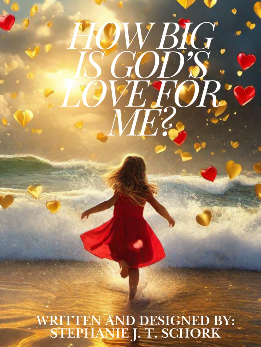 How Big Is God's Love For Me?