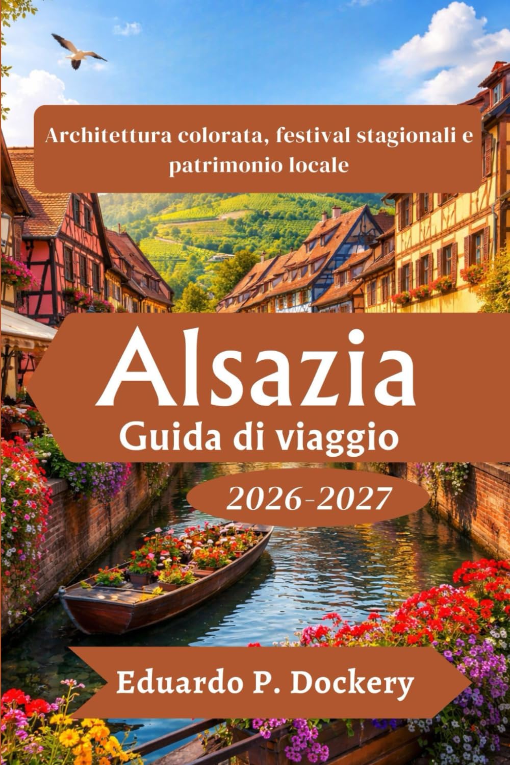Alsazia Guida di viaggio 2026-2027