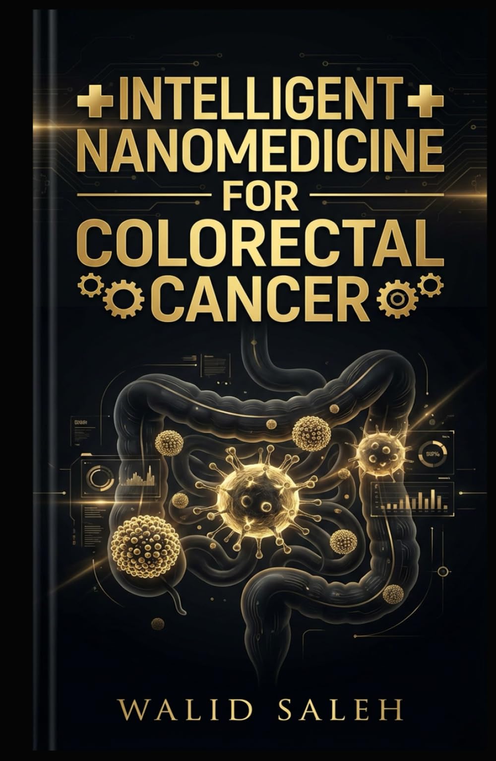 INTELLIGENT NANOMEDICINE FOR COLORECTAL CANCER