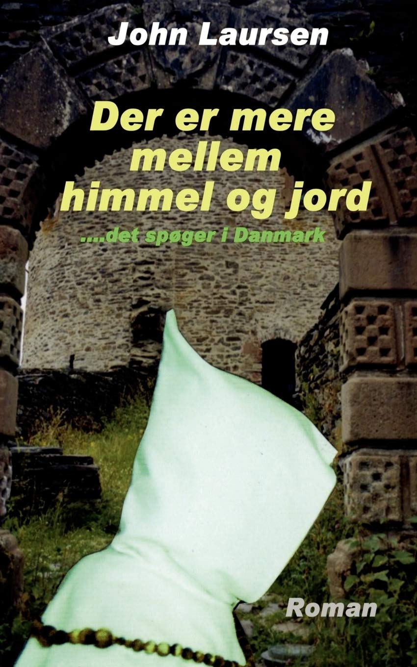 John LaursenDer er mere mellem himmel og jord