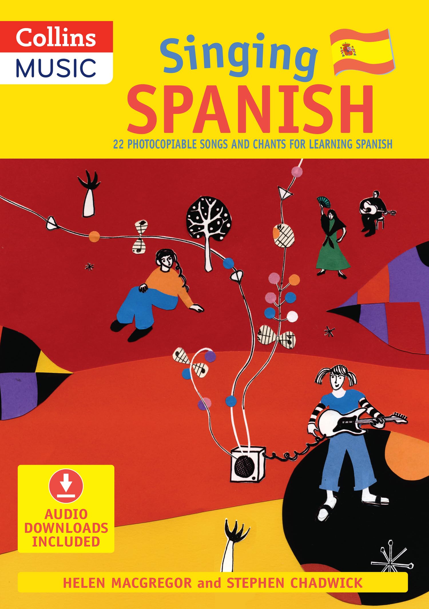 Singing Spanish (Book + Download): 22 Photocopiable songs and chants for learning Spanish (Singing Languages)