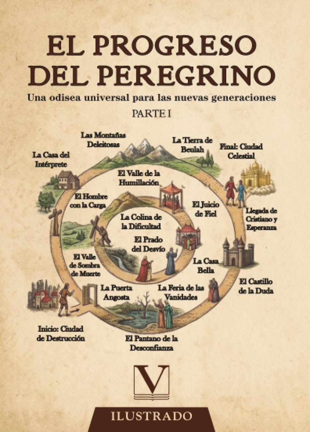 El progreso del peregrino: Una odisea universal para las nuevas generaciones: 1 (Narrativa)
