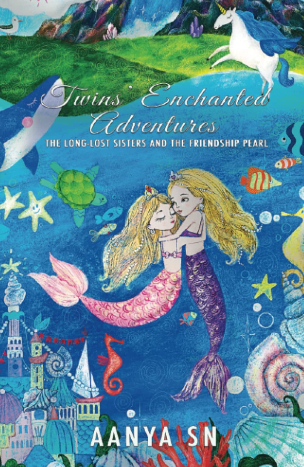Twins’ Enchanted Adventures: The Long-Lost Sisters and the Friendship Pearl