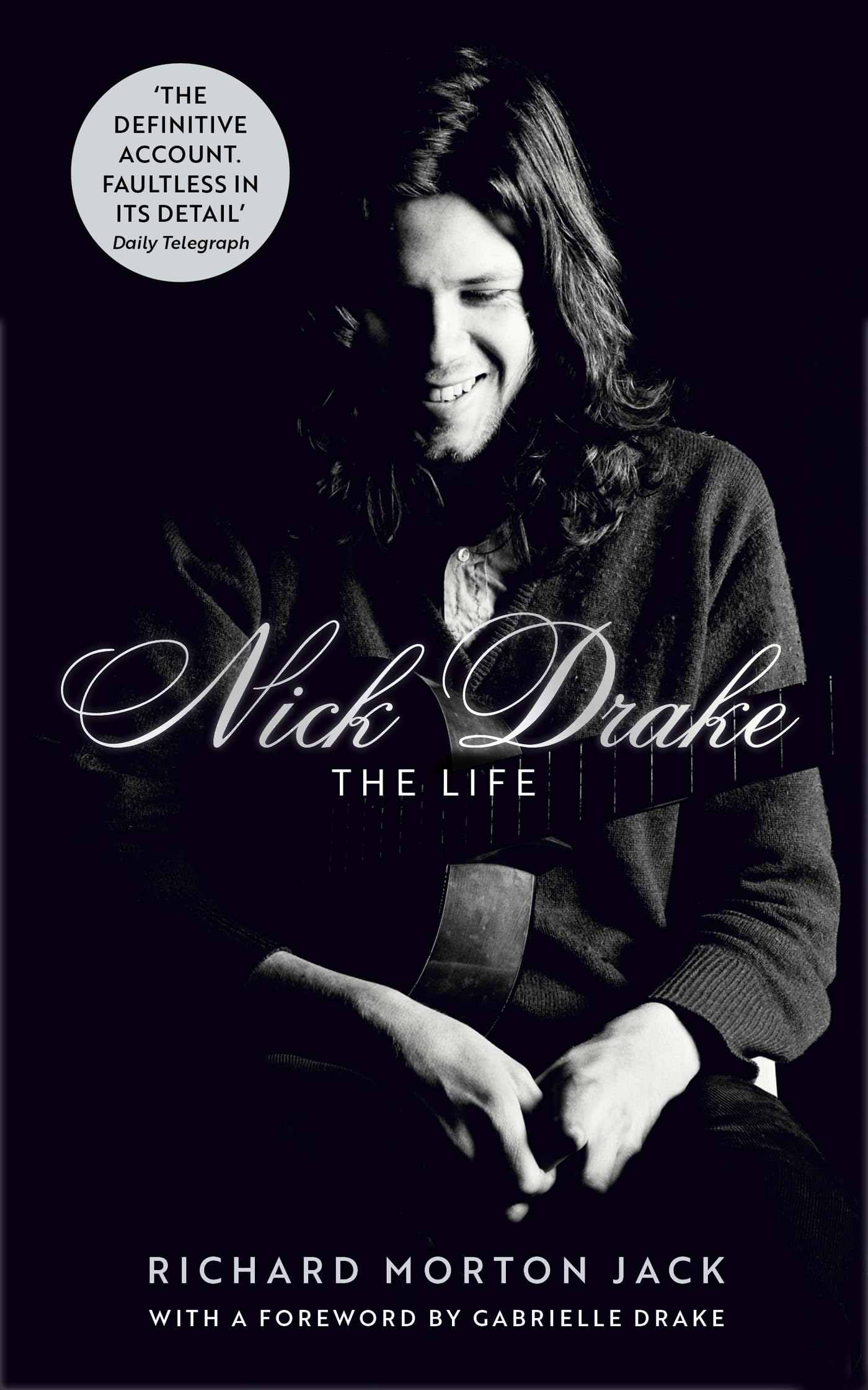 Nick Drake: The Life biography English Edition, le livre d'histoire musicale folk