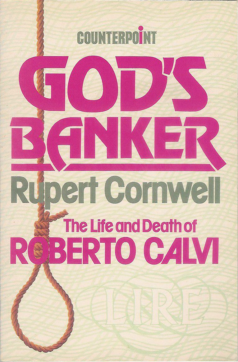 Buy God's Banker: Account of the Life and Death of Roberto Calvi (Counterpoint S.) — BookShops.in