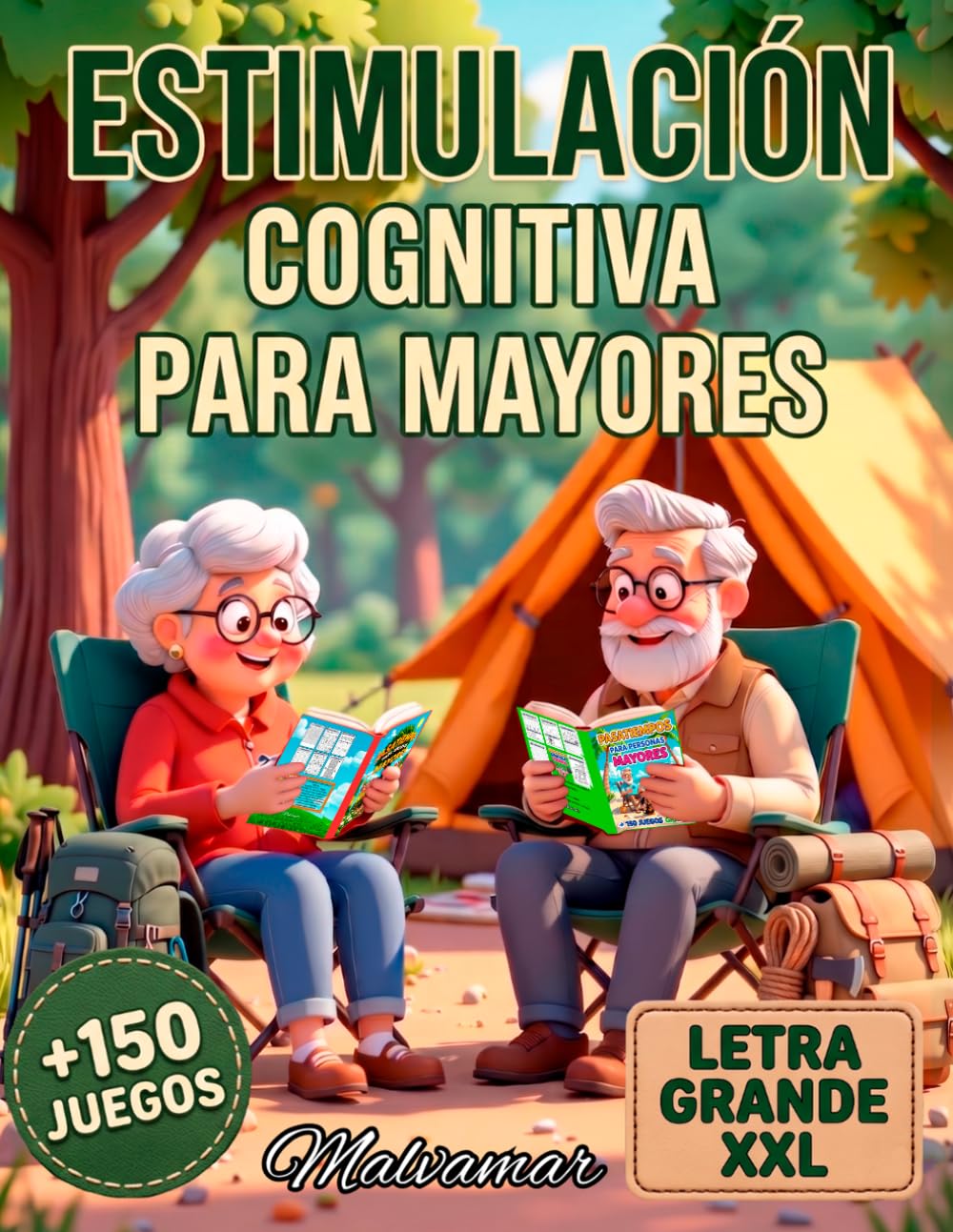 ESTIMULACIÓN COGNITIVA PARA MAYORES LETRA GRANDE XXL + 150 JUEGOS: Pasatiempos divertidos para ejercitar la mente. Sopas de letras, Laberintos, Cálculo etc...