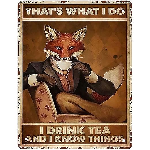 Retro Metal Tin Sign Vintage Fox Drink Tea Aluminum Sign for Home Coffee Wall Decor 12x16 Inch