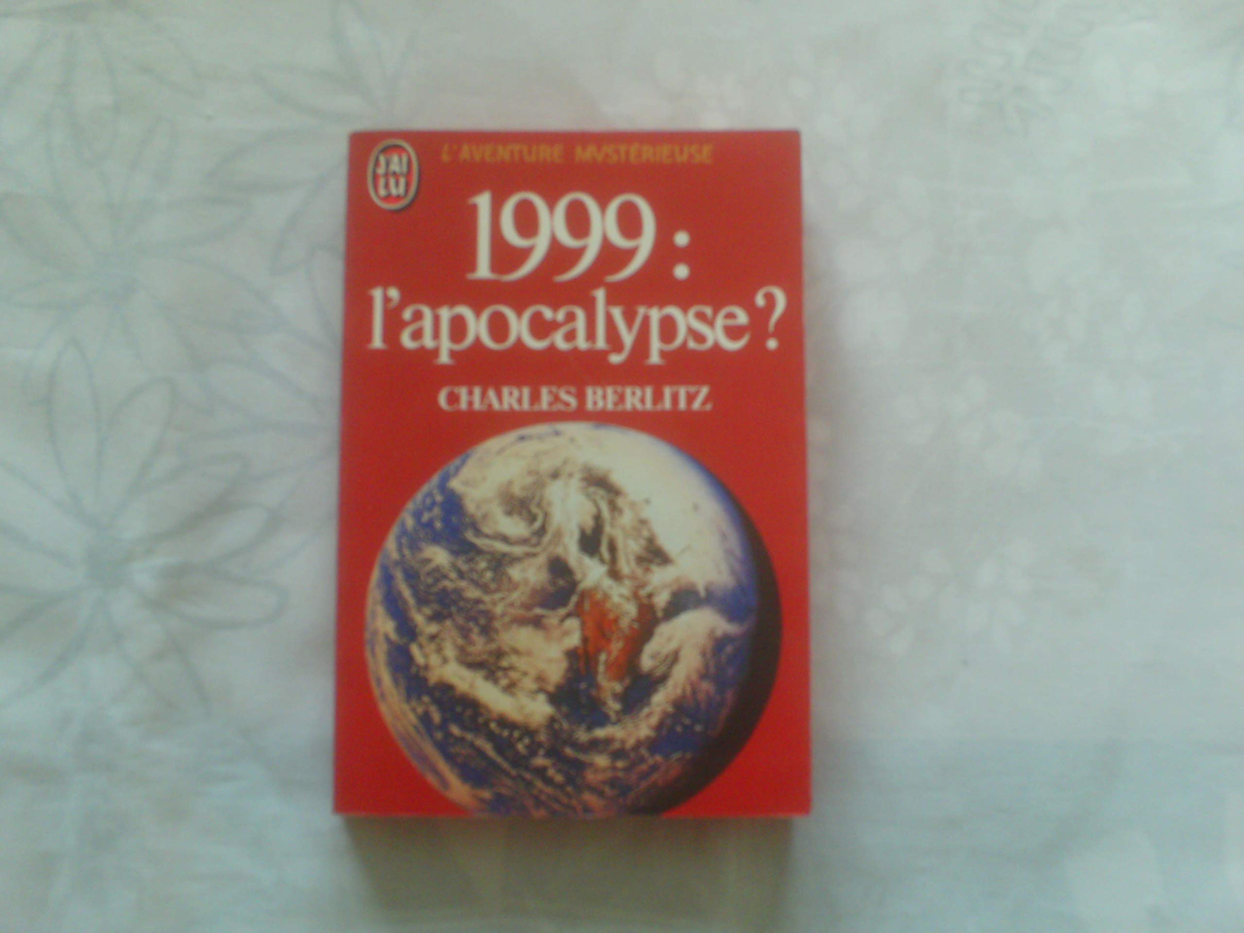 1999 APOCALYPSE [Mass Market Paperback] Berlitz Charles