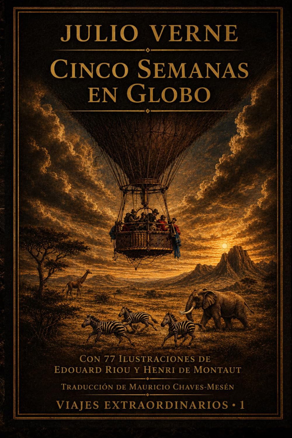 Cinco Semanas en Globo: Nueva traducción con las ilustraciones originales (Viajes Extraordinarios)