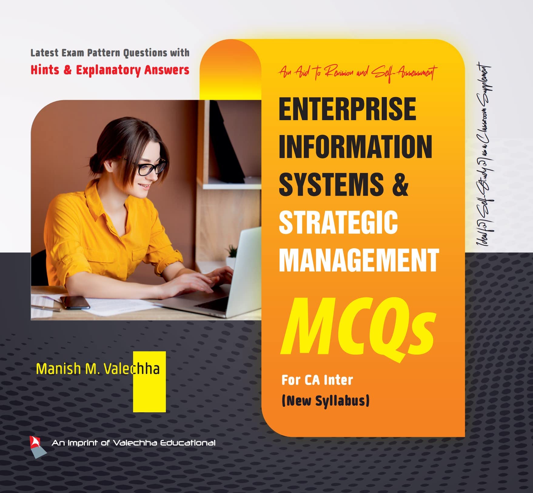 Enterprise Information Systems & Strategic Management MCQs By Manish M Valechha For CA Inter New Syllabus - 2022/edition Paperback – 1 January 2022