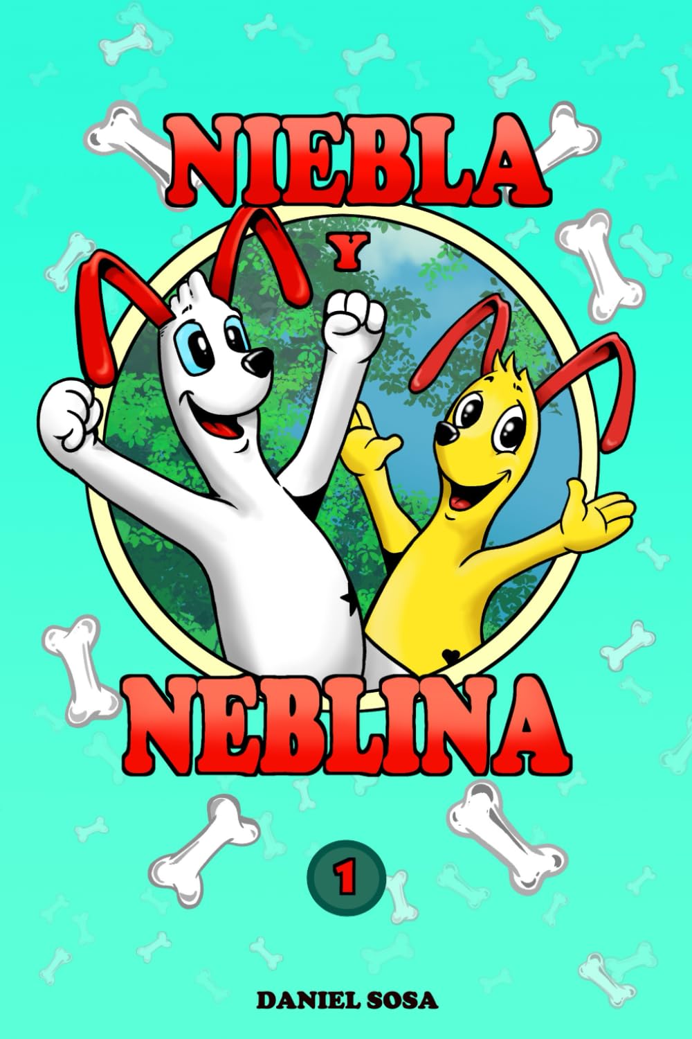 Niebla y Neblina: Cuentos infantiles divertidos con enseñanzas