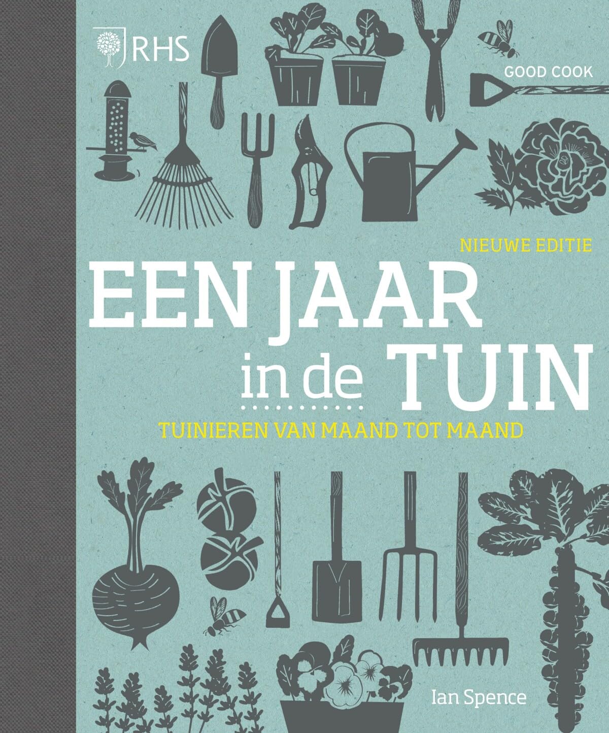 Een jaar in de tuin: tuinieren van maand tot maand
