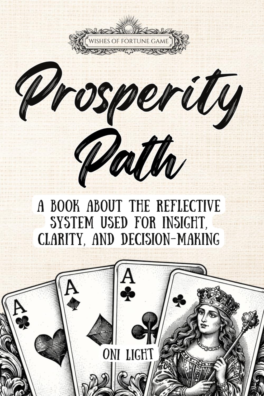 Prosperity Path, A Reflective System Used for Insight, Clarity, and Decision-Making, 6x9 Size