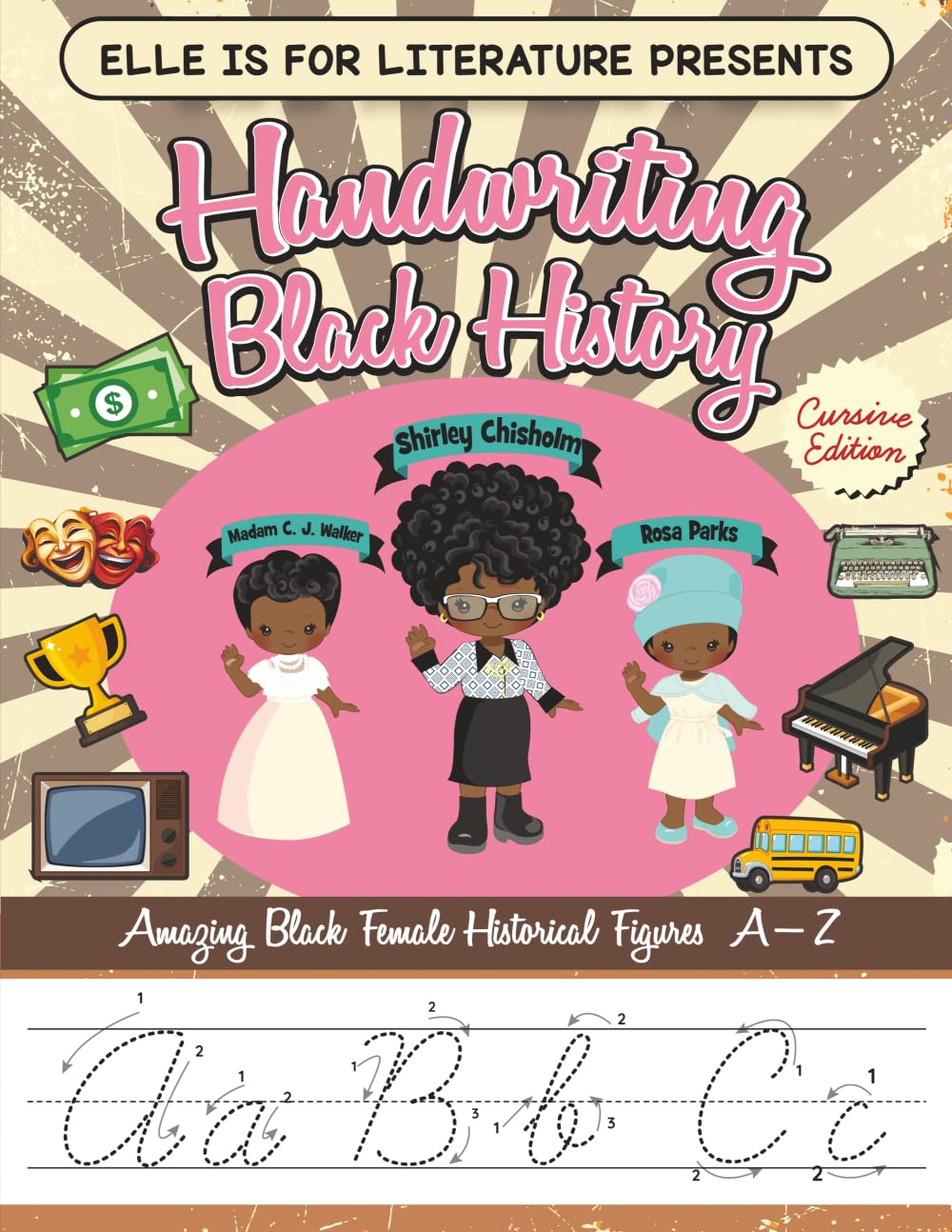 Handwriting Black History: Amazing Black Female Historical Figures A-Z (Cursive Edition)