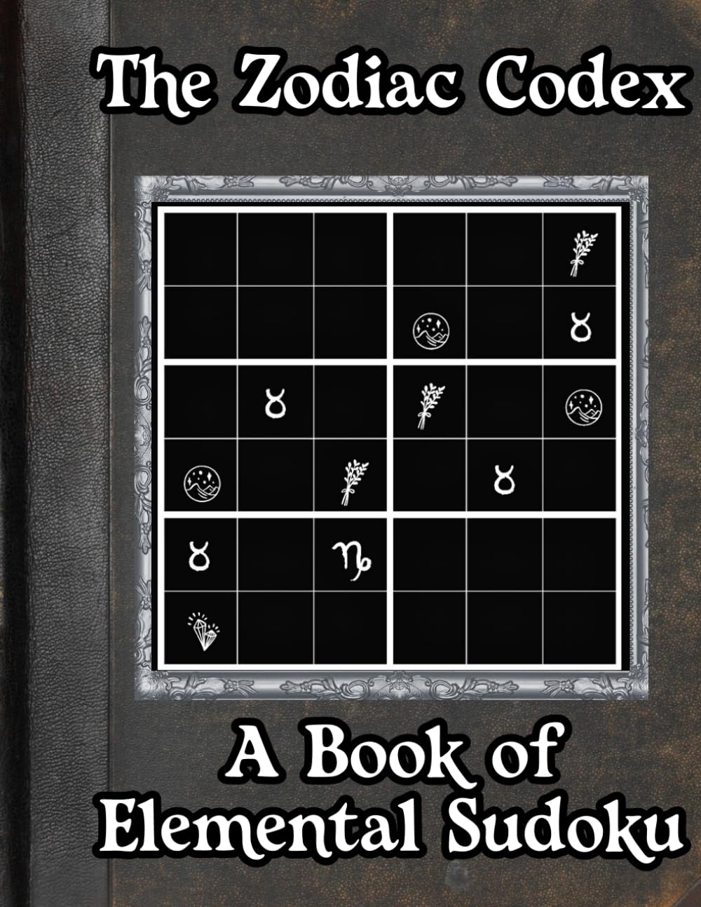 The Zodiac Codex: A Book of Elemental Sudoku