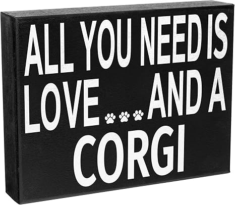 8. JennyGems All You Need Is Love And A Corgi Sign