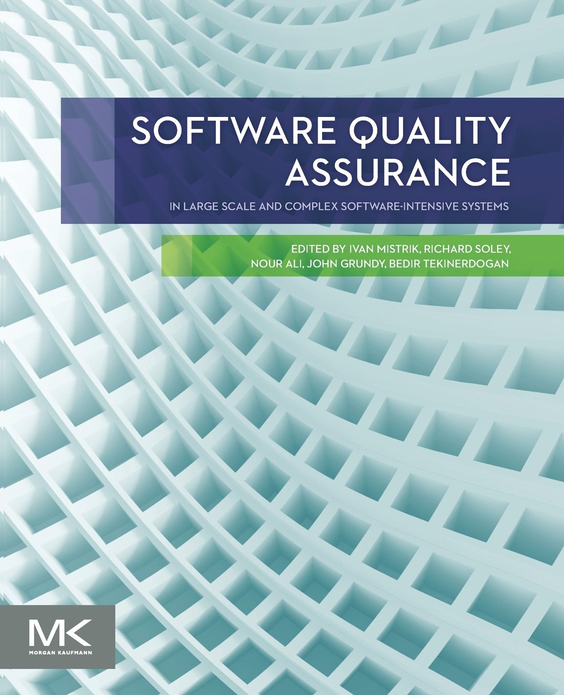 Buy Software Quality Assurance: In Large Scale and Complex Software-intensive Systems — BookShops.in
