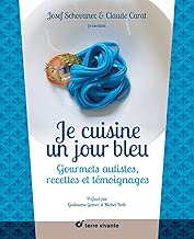 Download Je cuisine un jour bleu : Gourmets autistes, recettes et témoignages PDF
