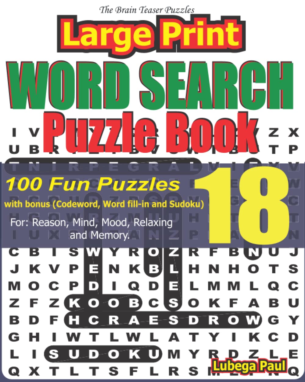 LARGE PRINT WORD SEARCH PUZZLE BOOK VOLUME 18: Exercise your brain with ...