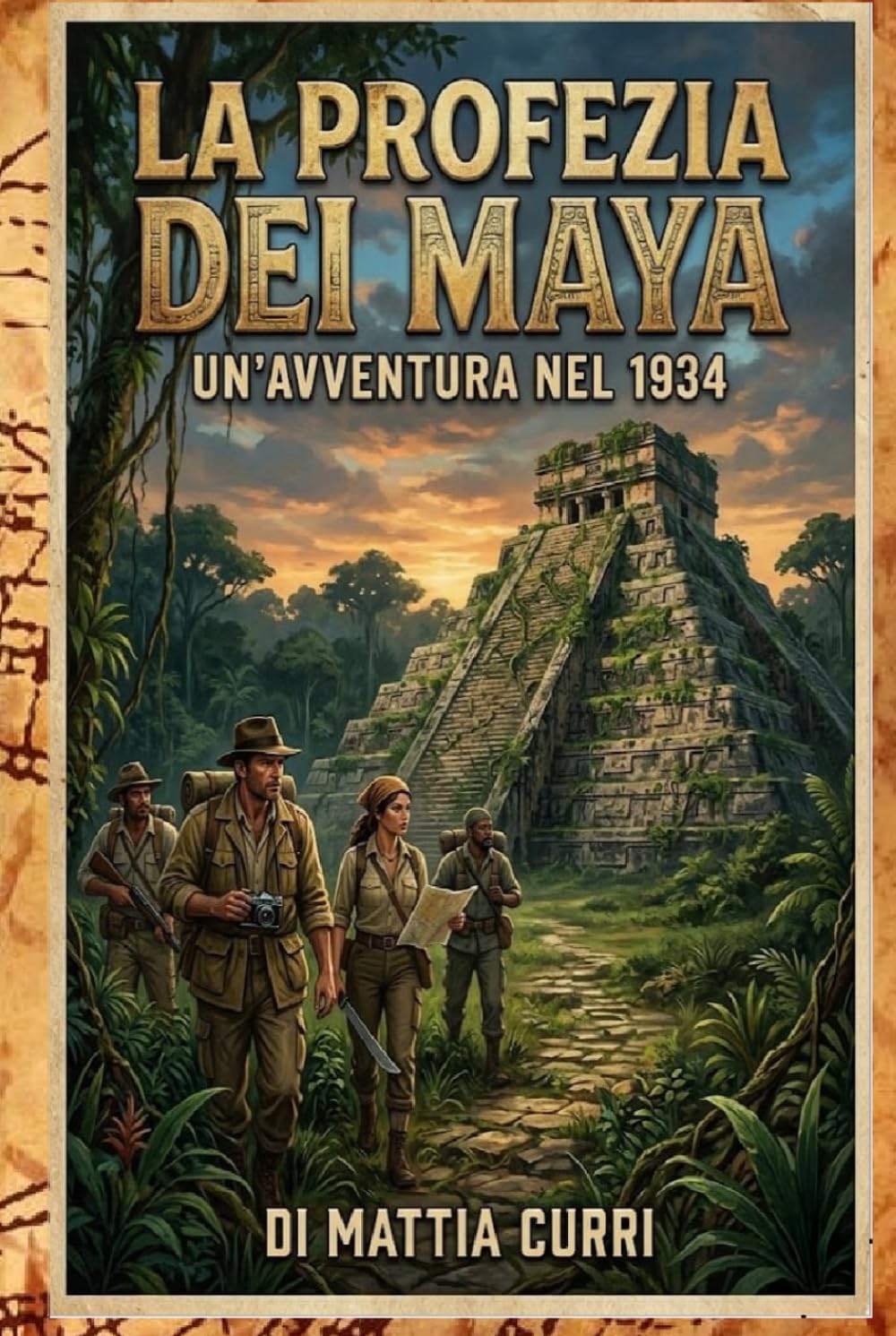 La profezia dei Maya: Un'avventura nel 1934 (Henry Calloway & Bel Vautrin — Avventure nel Tempo che Stava per Finire)