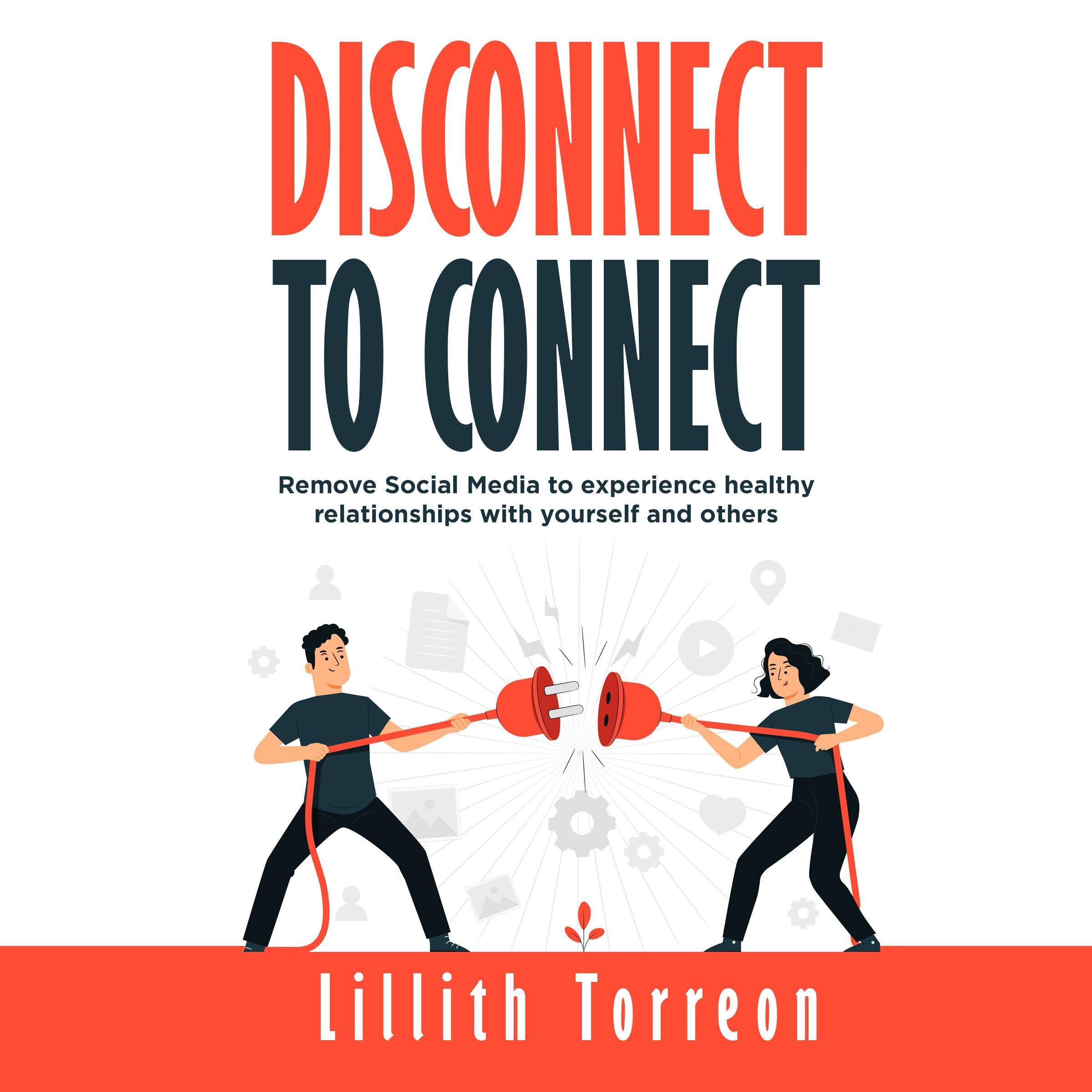 Disconnect to Connect