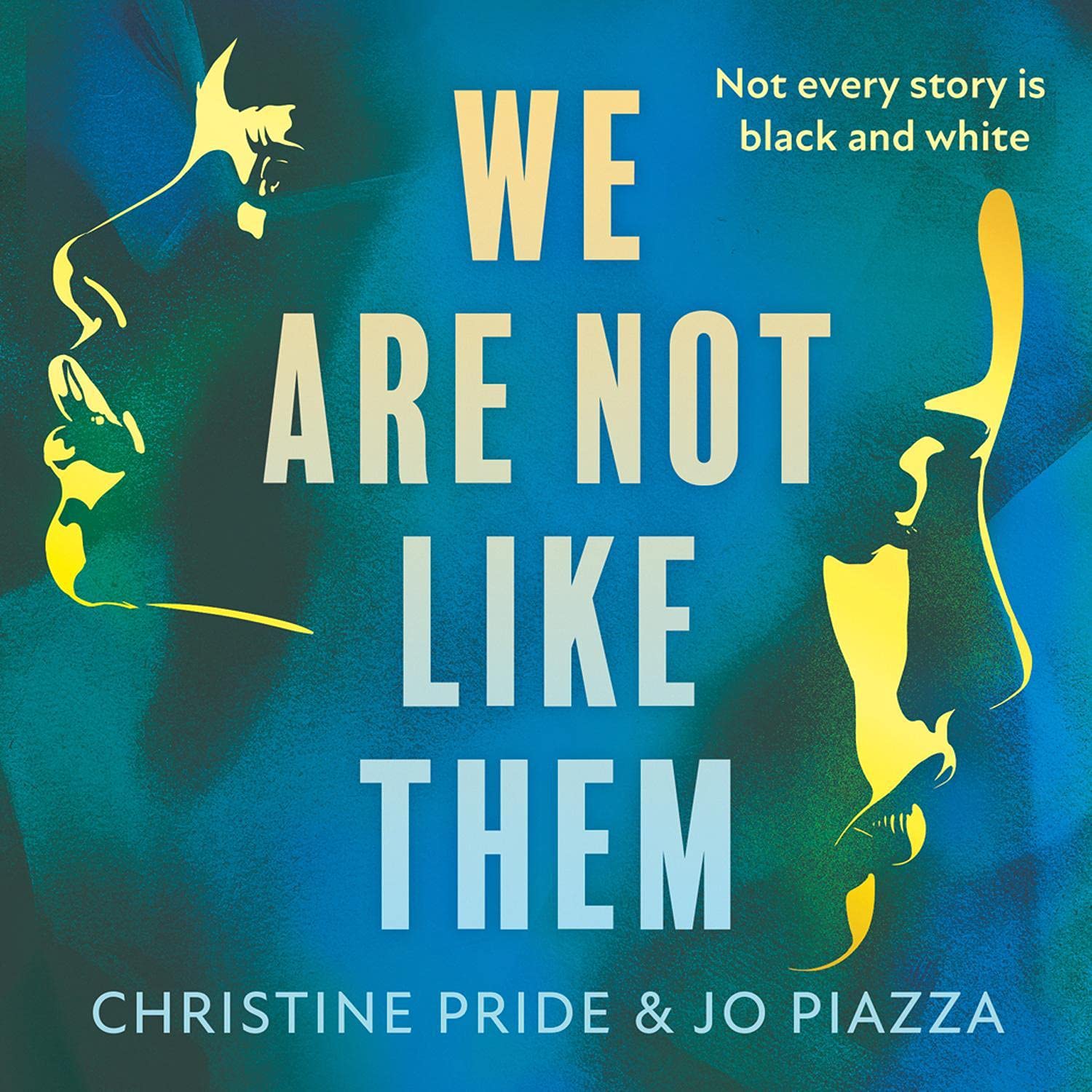 We Are Not Like Them