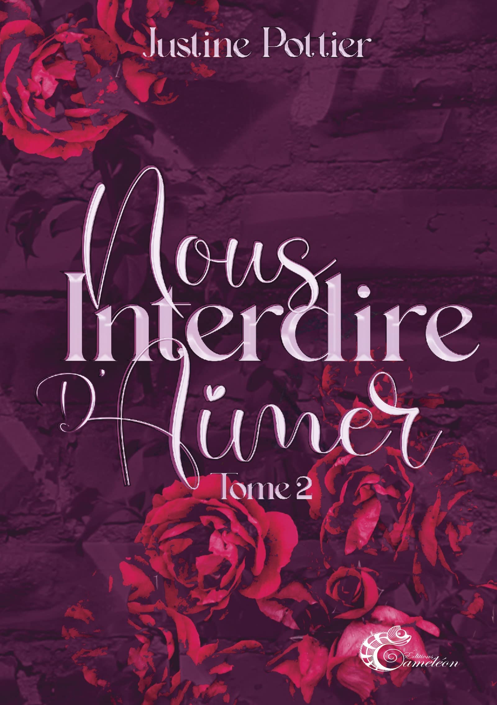 Nous interdire d'aimer: Tome 2