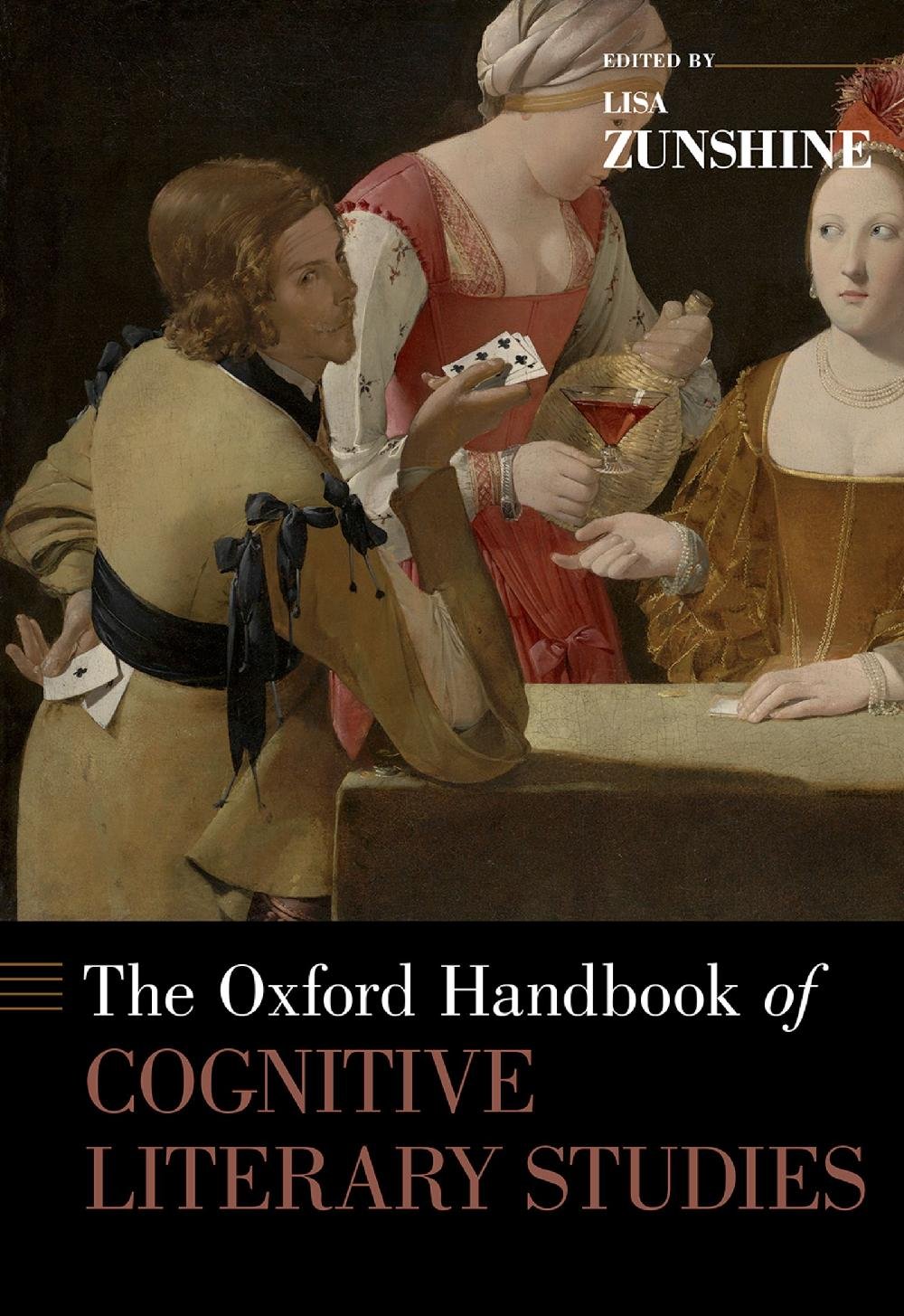 The Oxford Handbook of Cognitive Literary Studies (Oxford Handbooks)
