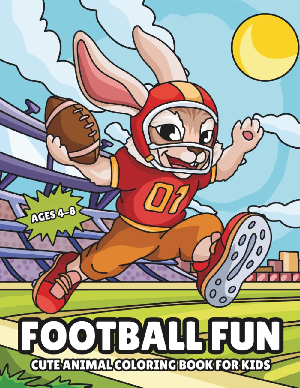 Football Fun: Cute Animal Coloring Book for Kids Ages 4–8. 30 Adorable Game Day Scenes of Animals Playing Football.