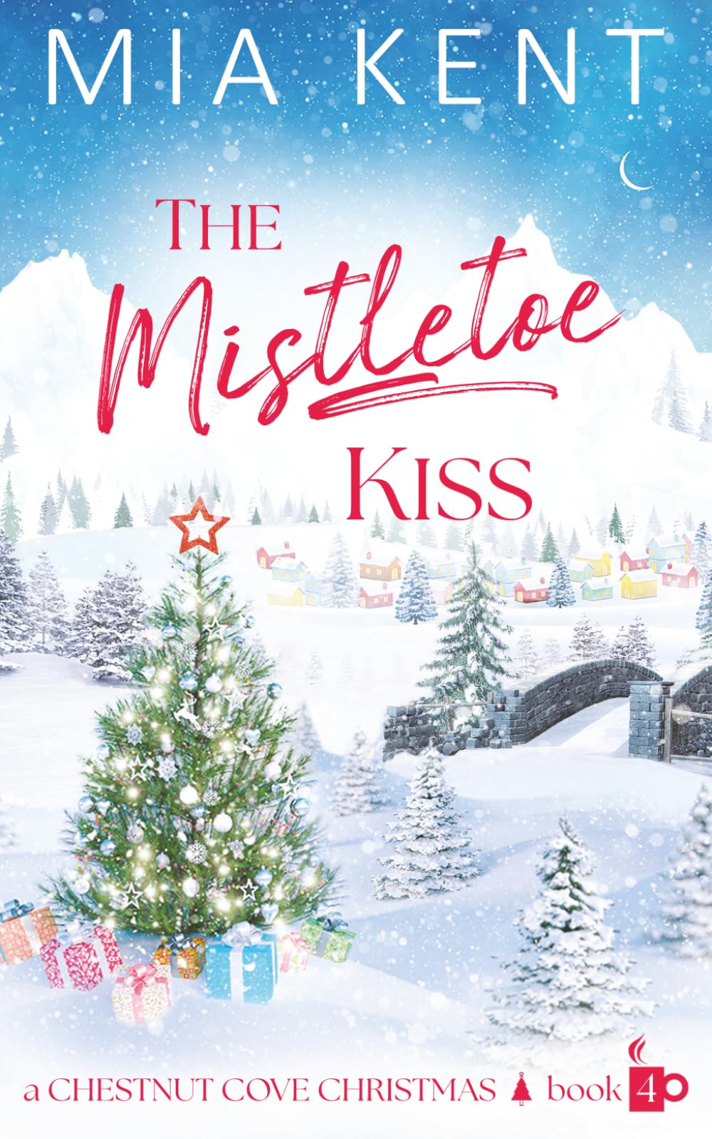 The Mistletoe Kiss (Chestnut Cove Christmas)