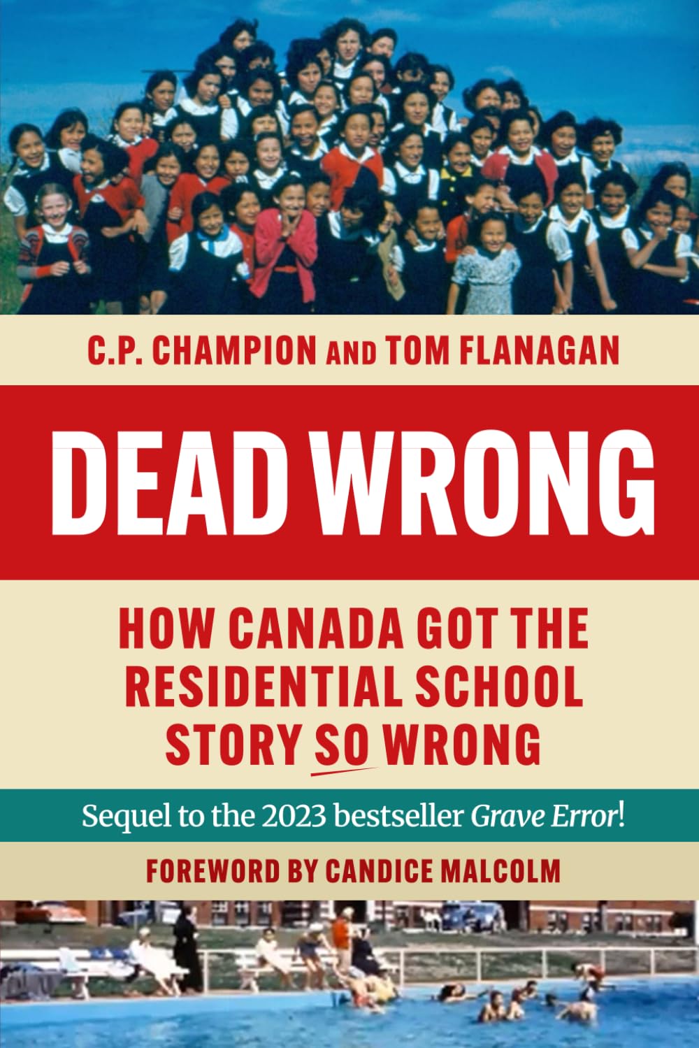 Dead Wrong: How Canada Got the Residential School Story So Wrong