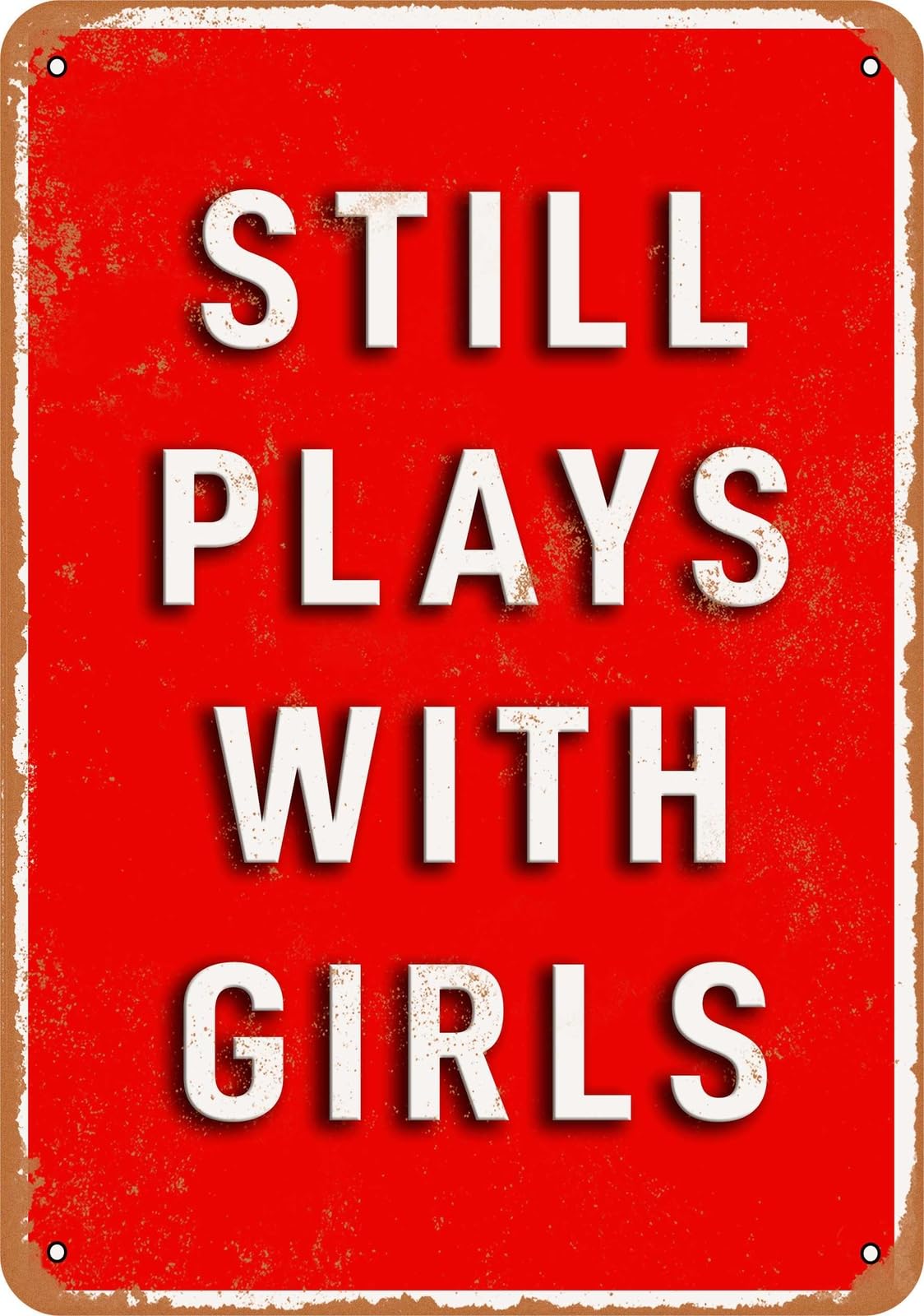 Miaomansenstore Girls Metal Sign - Still Plays With - Vintage Look Home Decor