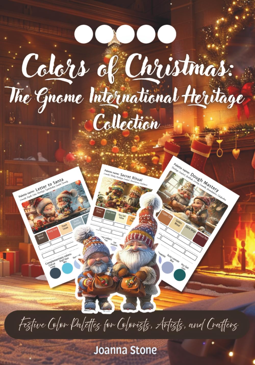 Colors of Christmas: The Gnome International Heritage Collection. Festive Color Palettes for Colorists, Artists, and Crafters