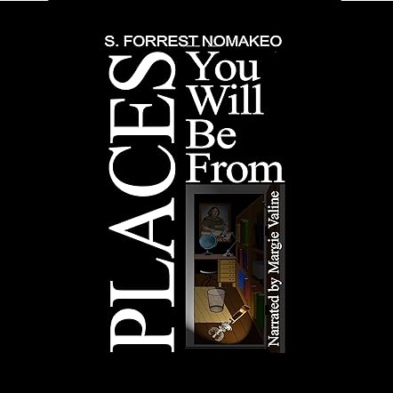 The Places You Will Be From