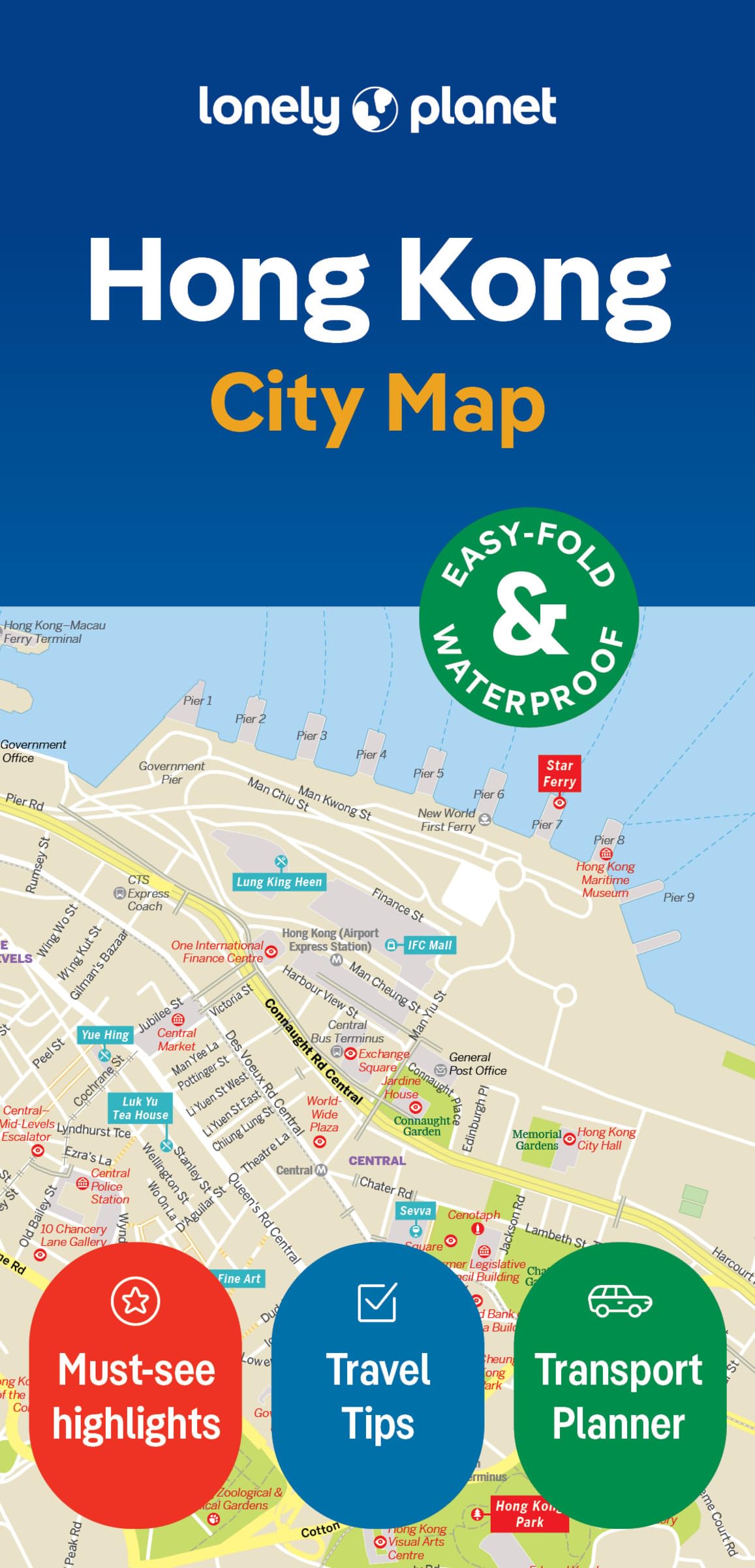 Lonely Planet Hong Kong City Map : Durable, Waterproof, Easy-Fold Planning Map with Attractions & Walking Tours